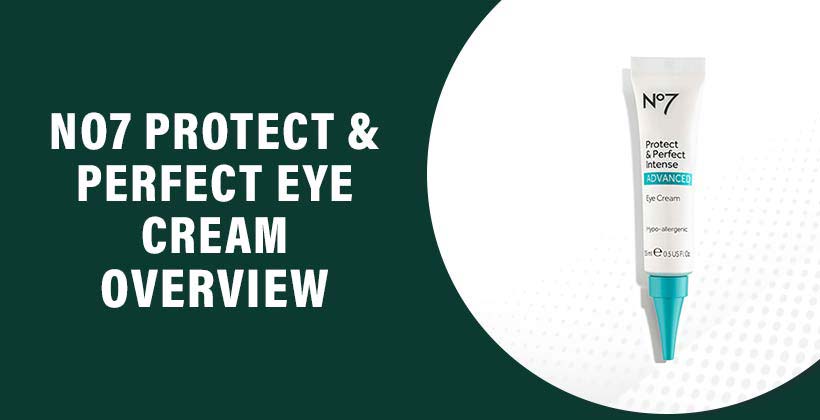 No7 Protect & Perfect Eye Cream